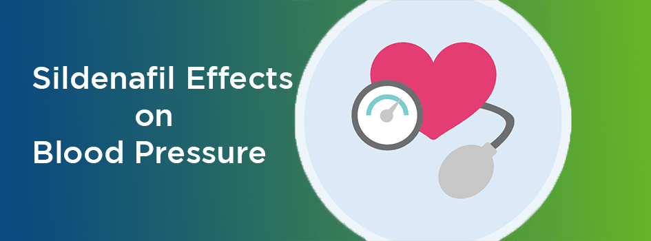 How Does Sildenafil Affect Blood Pressure