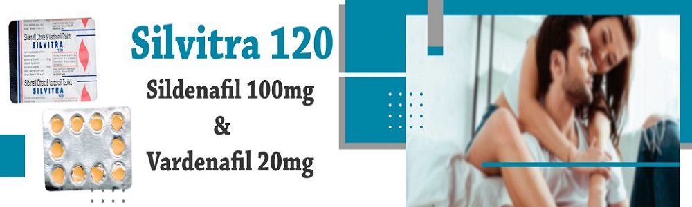 Cheap Silvitra 120 (Sildenafil Citrate 100mg and Vardenafil 20mg )