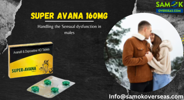 Super Avana 160mg tablet